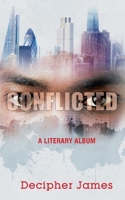 Conflicted: A Literary Album 179476304X Book Cover