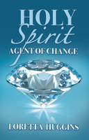 Holy Spirit Agent of Change 194910687X Book Cover