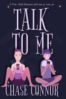 Talk to Me 1951860462 Book Cover