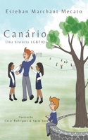 Canário: Uma história LGBTIQ+ B0B6XJ3RMJ Book Cover