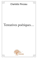 Tentatives poétiques... (French Edition) 2332589198 Book Cover