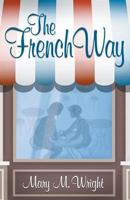 The French Way 1943353832 Book Cover