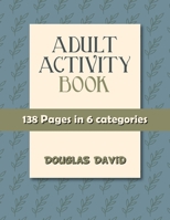 Adult Activity Book B08STP2DGW Book Cover