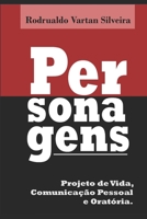 PERSONAGENS: Projeto de Vida, Comunicação Pessoal e Oratória 1657156427 Book Cover