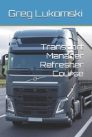 Transport Manager Refresher Course B0FJXBKJFH Book Cover