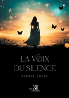 La voix du silence B0G6CDDVN7 Book Cover