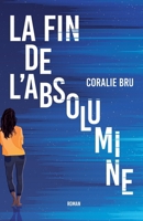 La Fin de l'absolumine (French Edition) B0DXP9TDPP Book Cover