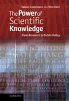 The Power of Scientific Knowledge: From Research to Public Policy 1107606721 Book Cover
