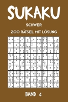 Sukaku Schwer 200 Rätsel mit Lösung Band 4: Spannende Sudoku Variante,Rätsel Heft,2 Rätsel pro Seite (German Edition) 1711801445 Book Cover