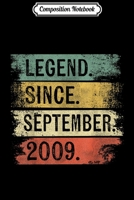 Composition Notebook: Legend Since September 2009 10th Birthday Gifts 10 Year Old Journal/Notebook Blank Lined Ruled 6x9 100 Pages 1702183130 Book Cover