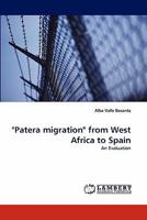 "Patera migration" from West Africa to Spain: An Evaluation 3843356645 Book Cover