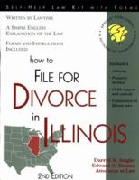 How to File for Divorce in Illinois: With Forms 1570714053 Book Cover