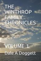 THE WINTHROP FAMILY CHRONICLES: VOLUME 1 1793125775 Book Cover
