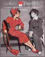 Gladys Parker: a Life in Comics, a Passion for Fashion 1613451814 Book Cover