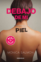 Debajo de mi piel 6073191987 Book Cover