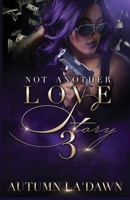 Not Another Love Story 3 1792161778 Book Cover