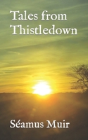 Tales from Thistledown B09KPD4W4P Book Cover
