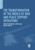 The Transformation of the World of War and Peace Support Operations 0313365016 Book Cover