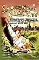 The shadows of a great city 9355173520 Book Cover
