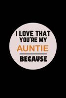I love That You're My Auntie Because 1070169005 Book Cover