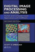 Digital Image Processing And Analysis: Human And Computer Vision Applications With Cvi Ptools, Second Edition 143980205X Book Cover
