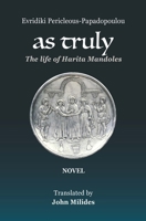 As Truly: The life of Harita Mandoles 1923267507 Book Cover