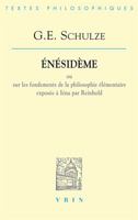 Gottlob Ernst Schulze: Enesideme: Ou Sur Les Fondements de la Philosophie Elementaire Exposee a Iena Par Reinhold 2711619028 Book Cover