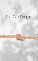 The Old People 1952595053 Book Cover