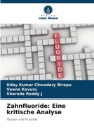 Zahnfluoride: Eine kritische Analyse 6206320170 Book Cover