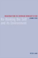 Imagination in German Romanticism: Re-Thinking the Self and Its Environment 3039102699 Book Cover