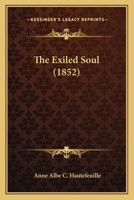 The Exiled Soul 1437165842 Book Cover