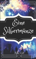 Eine Silbermünze null Book Cover