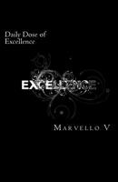 Daily dose of excellence: Collective Quotes on the 7 Areas of Life 1508492514 Book Cover