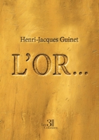 L'or... B0H38CJ7V3 Book Cover