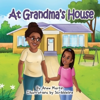 At Grandma's House 1736481738 Book Cover