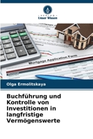 Buchführung und Kontrolle von Investitionen in langfristige Vermögenswerte 6207796977 Book Cover