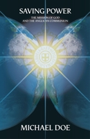 Saving Power: The Mission of God and the Anglican Communion 0281064547 Book Cover