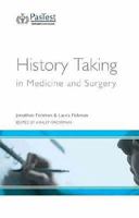 History Taking In Medicine And Surgery 190462765X Book Cover