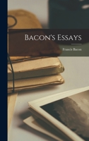 Bacon's Essays 1016463057 Book Cover