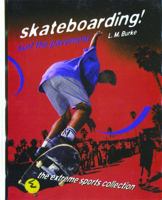 Skateboarding!: Surf the Pavement (Extreme Sports) 0823930149 Book Cover