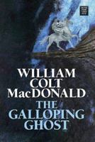The Galloping Ghost 0754082563 Book Cover