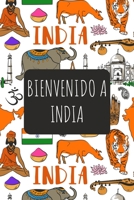 Bienvenido A India: 6x9 Diario de viaje I Libreta para listas de tareas I Regalo perfecto para tus vacaciones en India (Spanish Edition) 1670638227 Book Cover