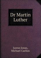 Dr Martin Luther 5518655932 Book Cover