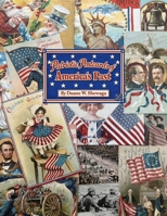 Patriotic Postcards of America's Past B0GW3KS2M8 Book Cover
