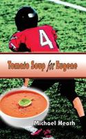 Tomato Soup for Eugene 1732147892 Book Cover