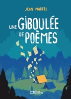 Une giboulée de poèmes (French Edition) 2386273881 Book Cover