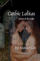 Gothic Lolitas: Sisters of the Night 1434838846 Book Cover