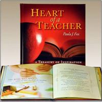Heart of a Teacher: A Treasury of Inspiration 160810043X Book Cover