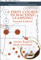 A First Course in Machine Learning 0367574640 Book Cover