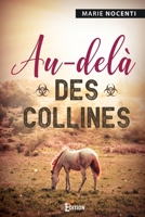 Au-delà des collines (French Edition) 2368452877 Book Cover